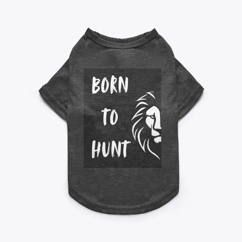 Born to Hunt